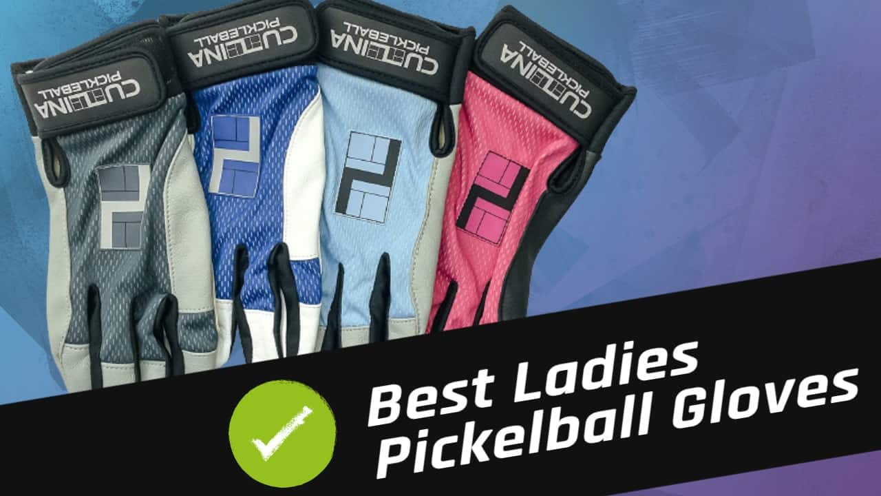 Best Ladies Pickleball Gloves The 5 Best Options